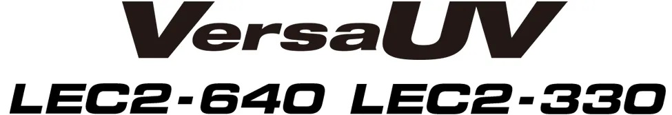 VersaUV LEC2-640 / LEC2-330